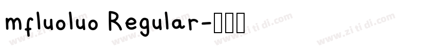 mfluoluo Regular字体转换